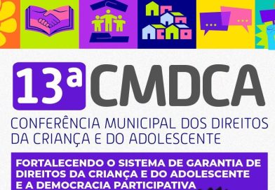Prefeitura de Santo Antônio de Jesus realizará a 13ª Conferência Municipal dos Direitos da Criança e do Adolescente Prefeitura de Santo Antônio de Jesus realizará a 13ª Conferência Municipal dos Direitos da Criança e do Adolescente