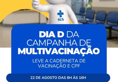 Prefeitura de Santo Antônio de Jesus realiza Dia D da Campanha de Multivacinação